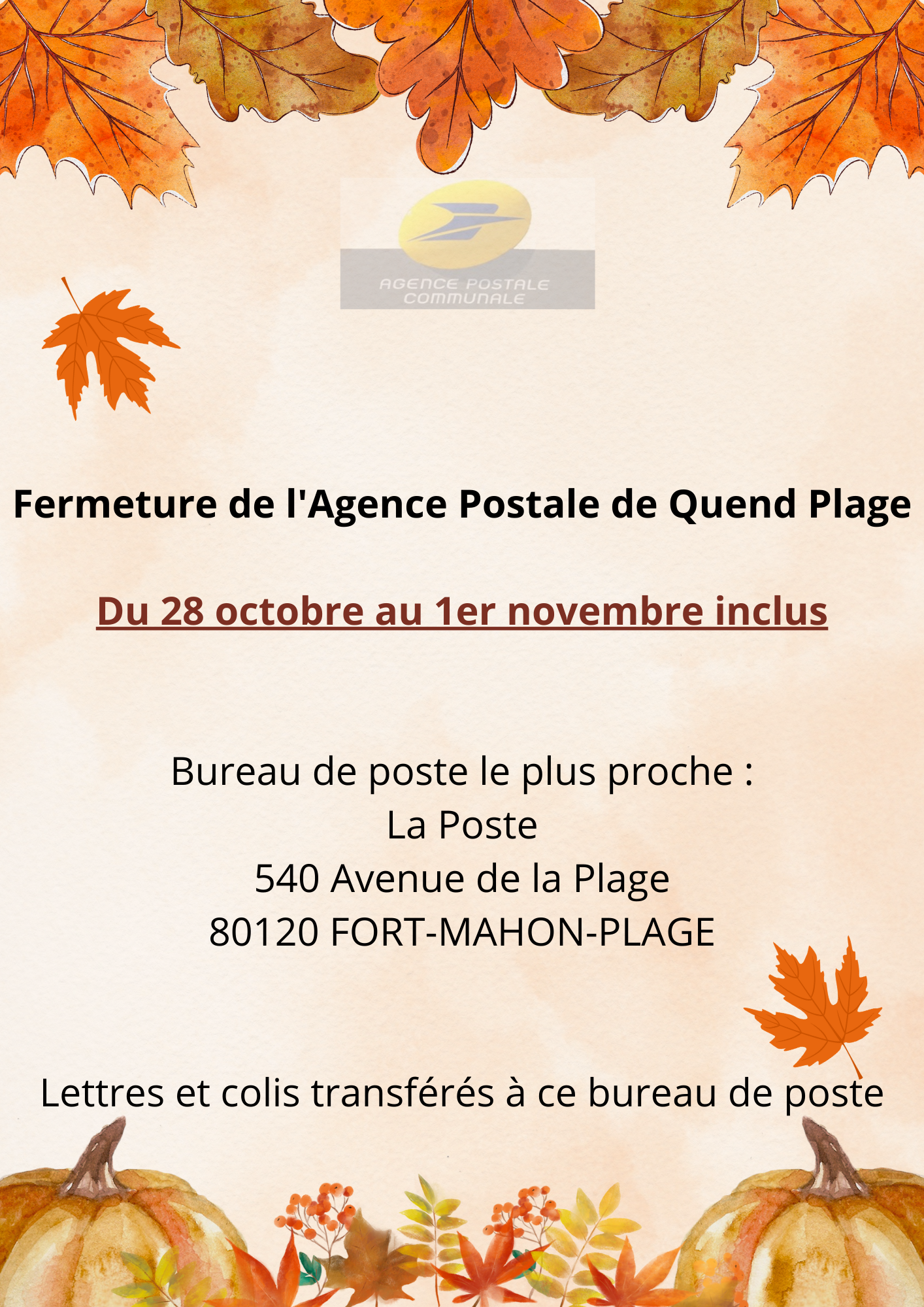 Fermeture Agence Postale Quend Plage